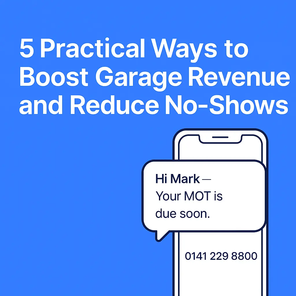 5 Practical Ways to Reduce Garage No-Shows and Increase Revenue in 2026