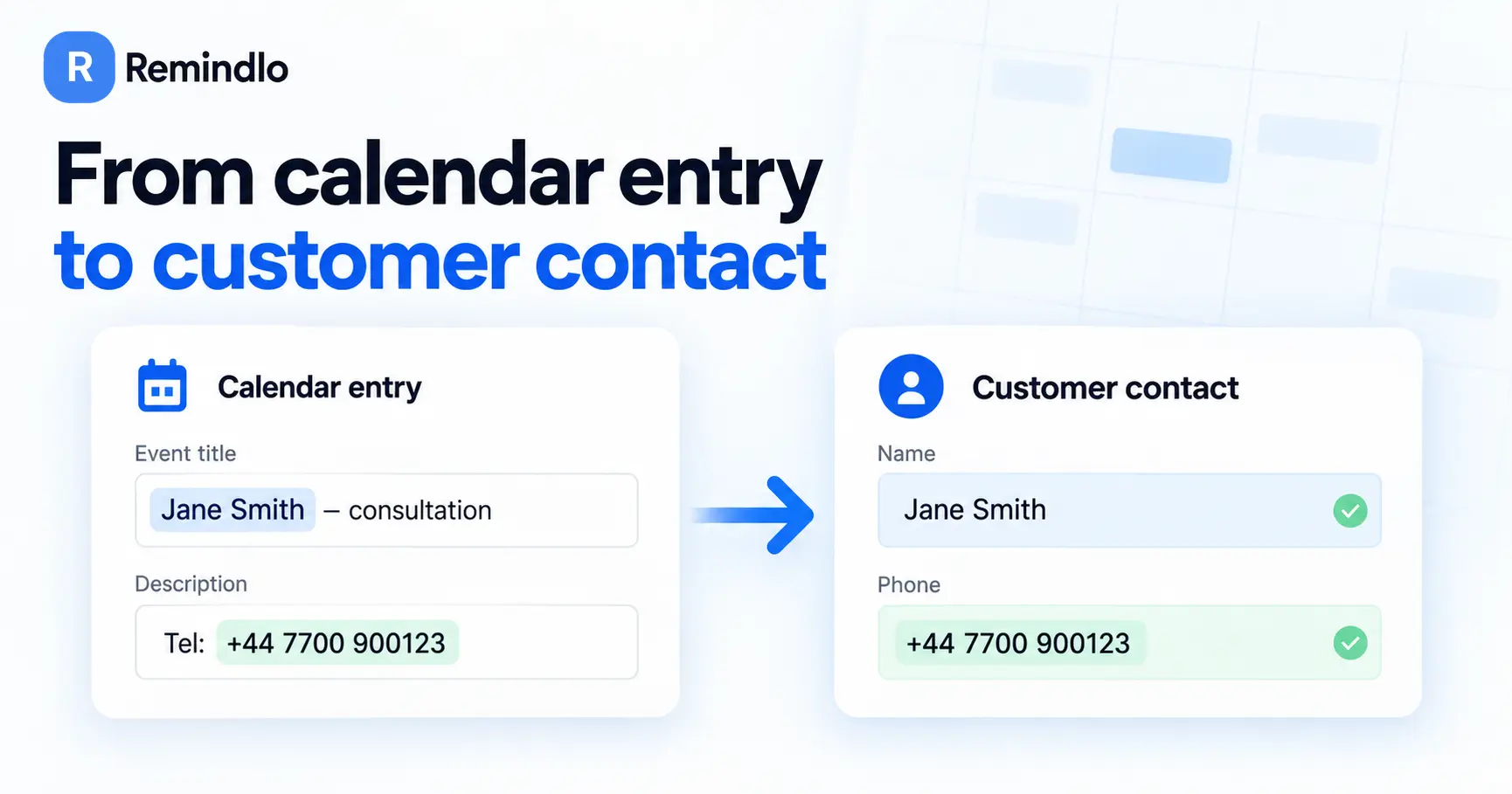 How Remindlo Reads Customer Names and Phone Numbers From Your Calendar