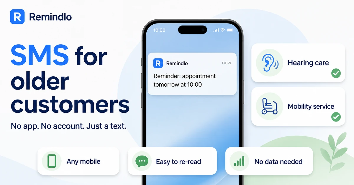 Why SMS Is the Right Reminder Channel for Businesses With Older Customers